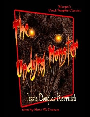 The Undying Monster