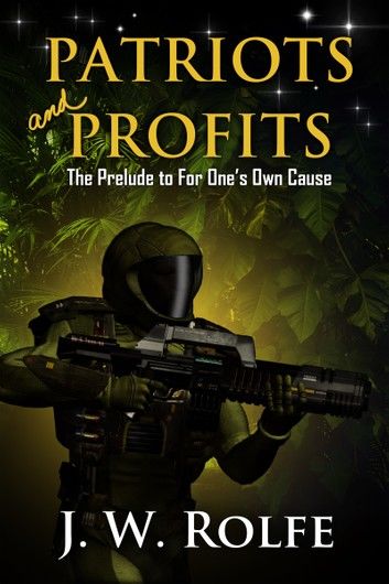 Patriots and Profits: The Prelude to For One\
