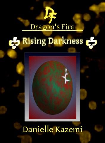 Rising Darkness (#19) (Dragon\
