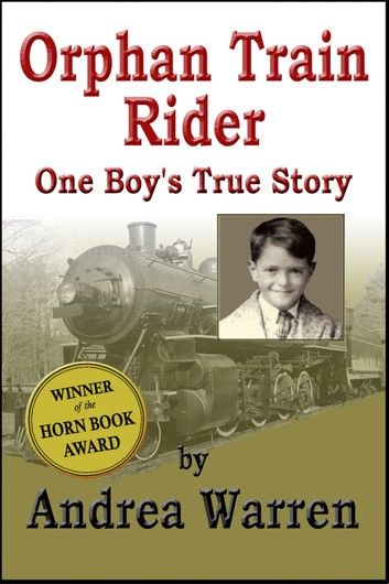 Orphan Train Rider: One Boy\