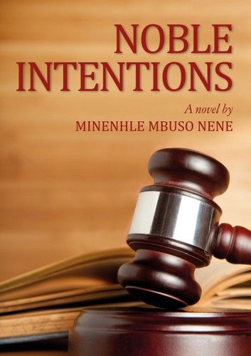 Noble Intentions