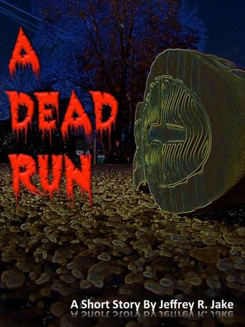 A Dead Run