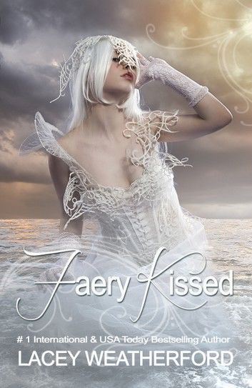 Faery Kissed