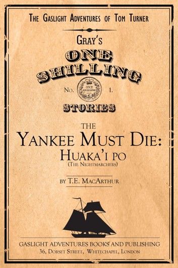 The Yankee Must Die No. 1: Huaka\