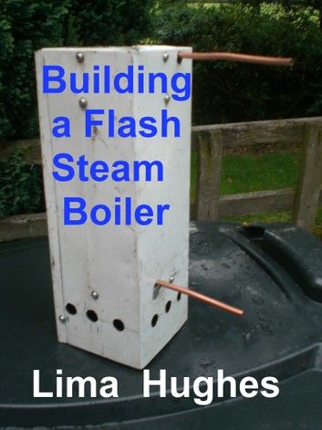 Building a Flash Steam Boiler