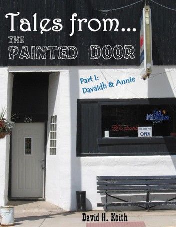 Tales from The Painted Door I: Davaidh & Annie