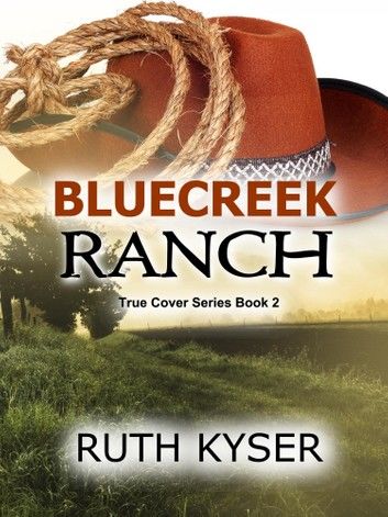 True Cover: Book 2 - Bluecreek Ranch
