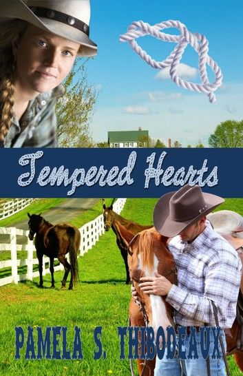 Tempered Hearts