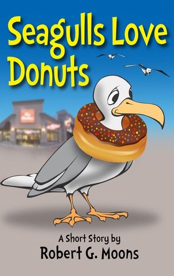 Seagulls Love Donuts