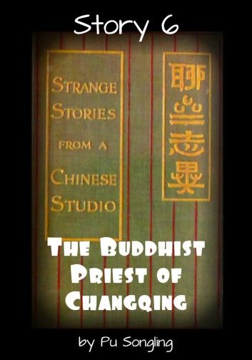 Story 6: The Buddhist Priest of Changqing
