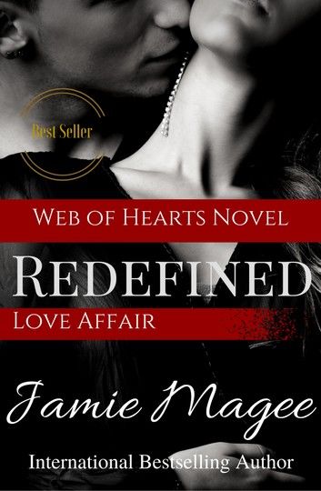 Redefined Love Affair: Web of Hearts and Souls #10 (See Book 4)