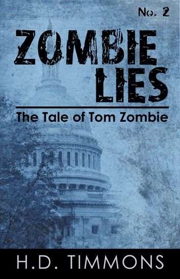 Zombie Lies - #2 in the Tom Zombie Series