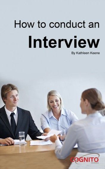 How to Conduct an Interview: Cognito Guides