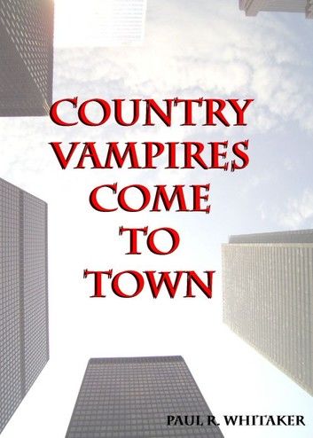 Country Vampires Come to Town