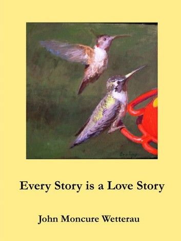 Every Story is a Love Story