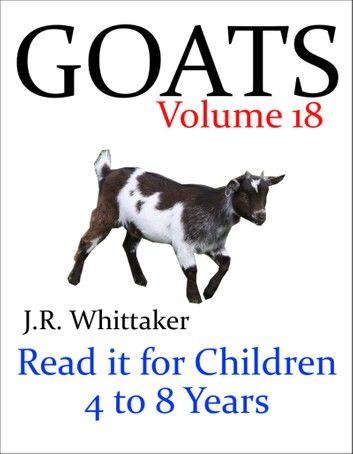Goats (Read it book for Children 4 to 8 years)