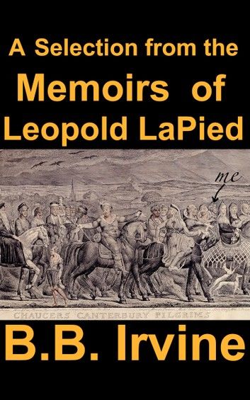 A Selection From the Memoirs of Leopold LaPied