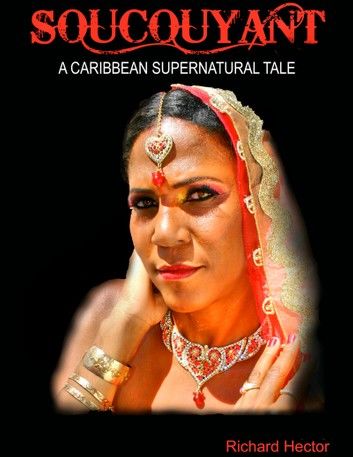 Soucouyant: A Caribbean Supernatural Tale