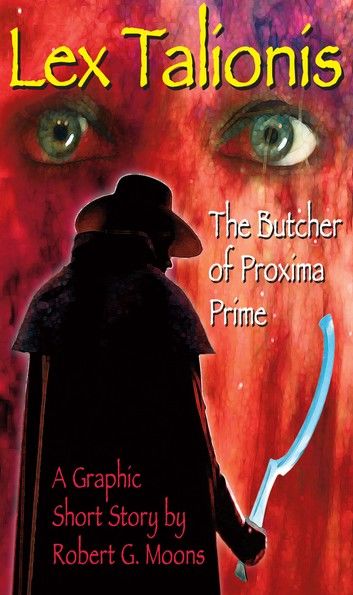 Butcher of Proxima – Illustrated Story