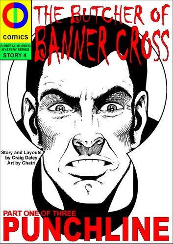 The Butcher of Banner Cross Part One: Punchline