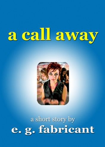 A Call Away