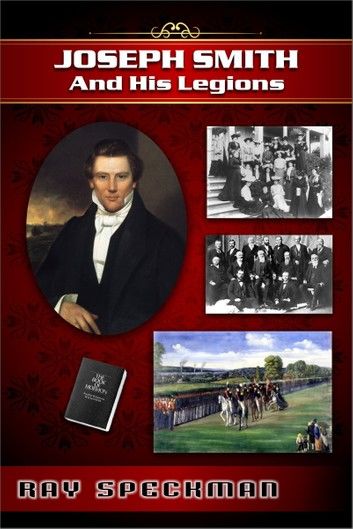 Joseph Smith and His Legions