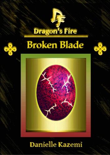Broken Blade (#15) (Dragon\