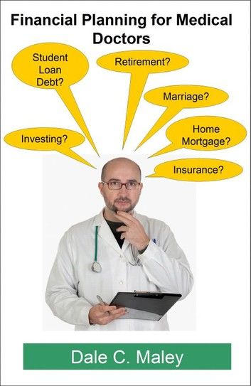 Financial Planning for Medical Doctors