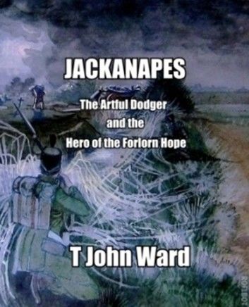 Jackanapes- The Artful Dodger and the Hero of the Forlorn Hope