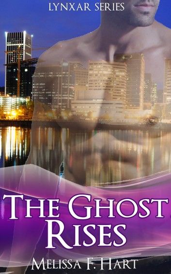 The Ghost Rises (Lynxar Series, Book 5)