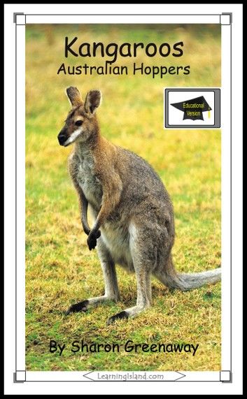 Kangaroos: Australian Hoppers: Educational Version