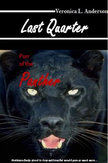 Last Quarter: Purr of the Panther