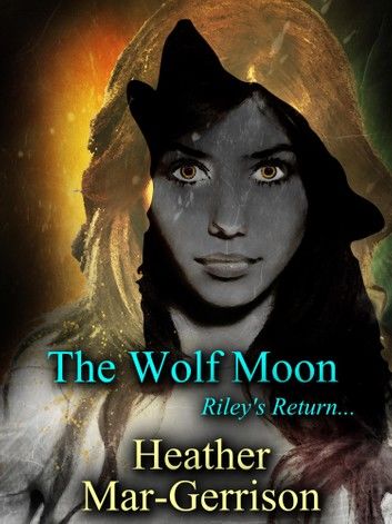 The Wolf Moon (Riley\