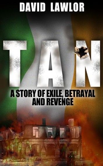 Tan: A Story of Exile, Betrayal and Revenge