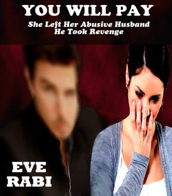 Payback - An emotionally-charged crime thriller about love, obsession and revenge! (Book 1)