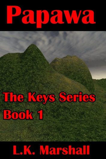 Papawa Book One The Keys Series