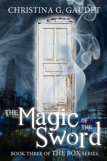 The Magic of the Sword (The Box book 3)
