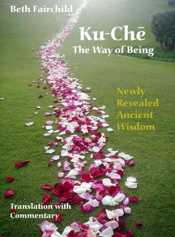 Ku-Chē: The Way of Being
