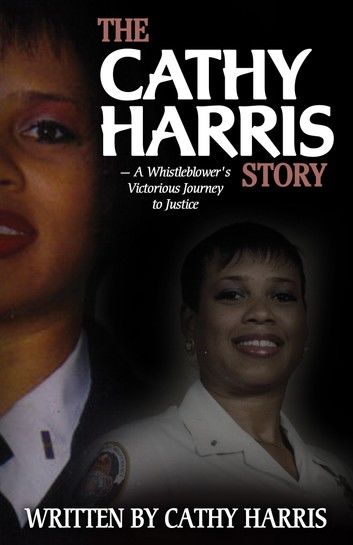 The Cathy Harris Story: A Whistleblower\