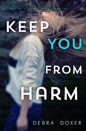 Keep You from Harm