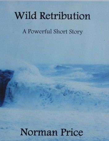 Wild Retribution