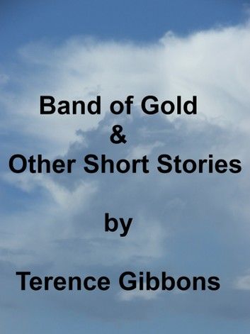 Band of Gold And Other Short Stories