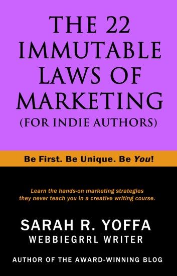 The 22 Immutable Laws of Marketing (for Indie Authors)