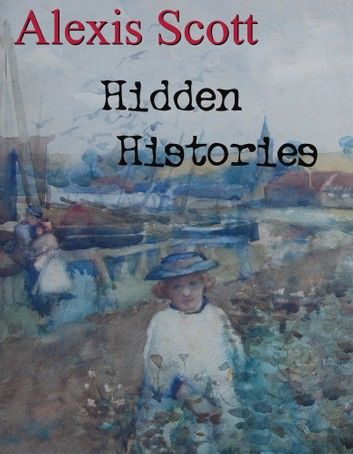 Hidden Histories