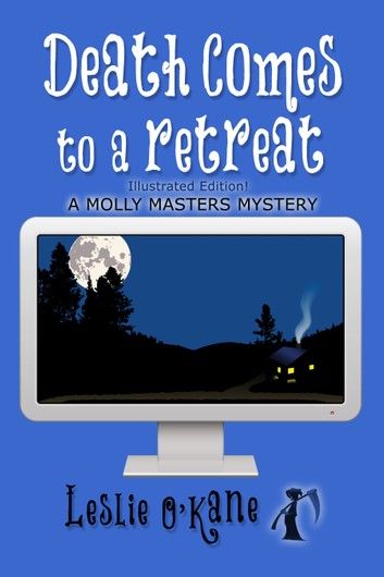 Death Comes to a Retreat (Book 4 Molly Masters Mysteries)