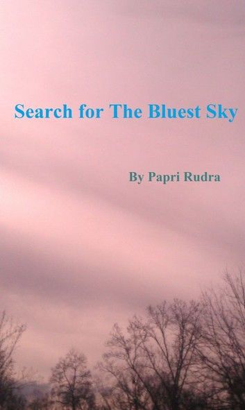 In Search Of The Bluest Sky: A Tale Of Twin Sisters