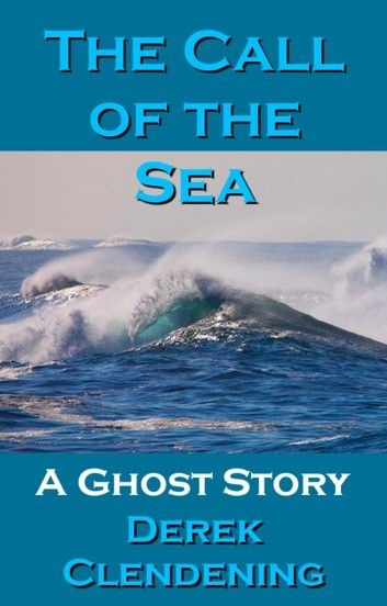 The Call of the Sea: A Ghost Story