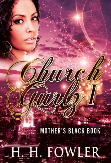 Church Gurlz - Book 1 (Mother\