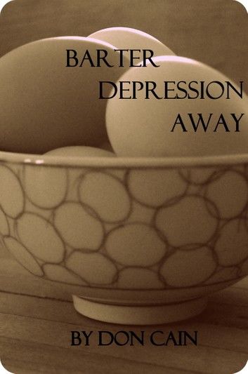 Barter Depression Away