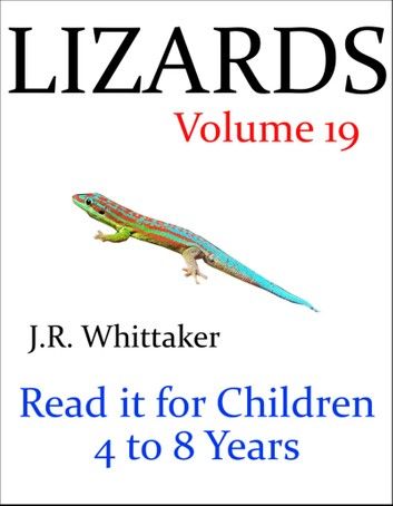 Lizards (Read it book for Children 4 to 8 years)